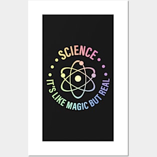 SCIENCE: It's Like Magic, But Real Posters and Art